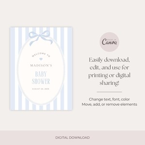 May include: A baby shower sign with a light blue and white striped background. The sign features an oval frame with a bow at the top and the words "Welcome to Madison's Baby Shower" and the date August 20, 2016.