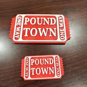 Ticket to pound Town
