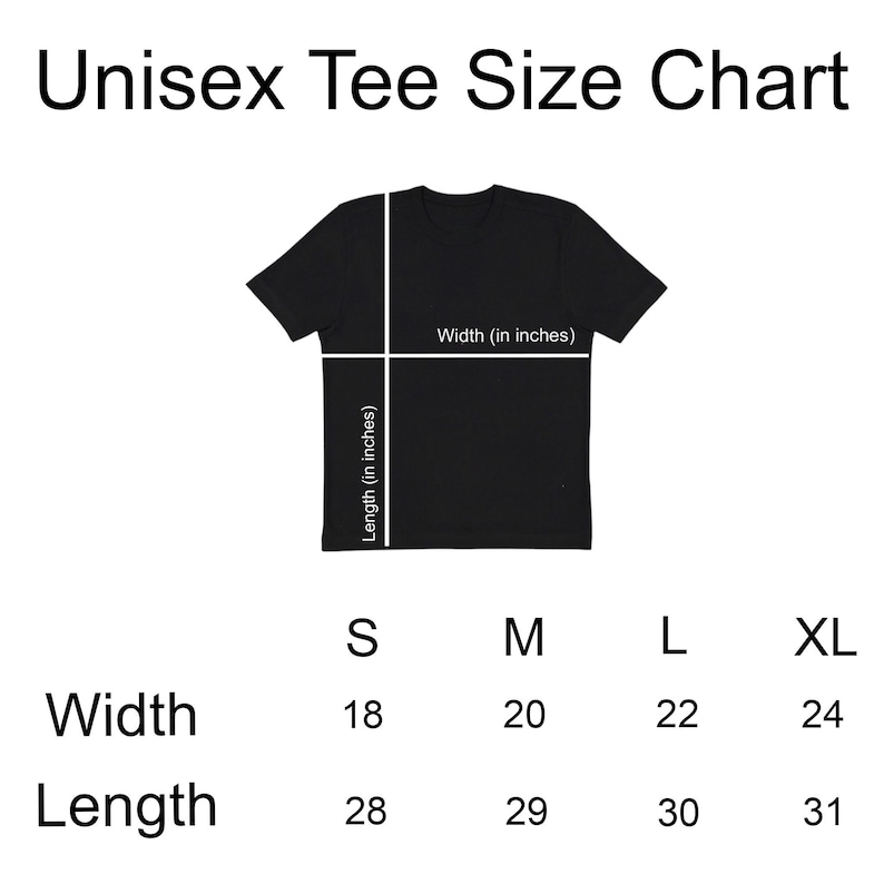 May include: A black t-shirt with a size chart. The chart shows width and length measurements in inches for sizes S, M, L, and XL. Width measurements range from 18 to 24 inches, and length measurements range from 28 to 31 inches. The text "Unisex Tee Size Chart" is at the top.
