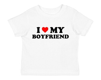 I Love My Boyfriend Baby Tee: Handmade Y2K Cotton Graphic Shirt