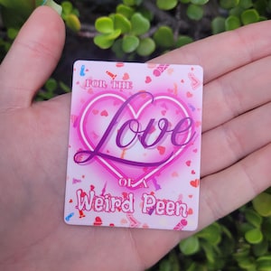 Pink For The Love of a Weird Peen Sticker