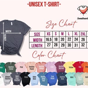 May include: A dark gray unisex t-shirt with a size chart and color chart. The size chart shows measurements in inches for width and length, ranging from XS to 3XL. The color chart displays various t-shirt colors, including green, pink, and blue.