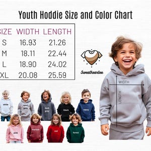 May include: A youth hoodie size and color chart with measurements in inches. The chart includes sizes S, M, L, and XL, with corresponding width and length measurements. The image also shows a child wearing a gray hoodie and examples of hoodie colors.