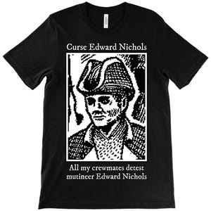 Maglietta Return of the Obra Dinn - Curse Edward Nichols (T-shirt girocollo unisex Bella + Canvas)