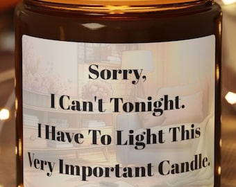 Scented Soy Candle: Funny Sarcastic Home Decor - Relaxation