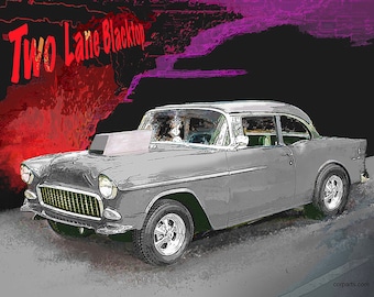 Art Print TWO-LANE BLACKTOP '55 Chevy Movie Car - Hot Rods, Garage Art, Man Cave Art