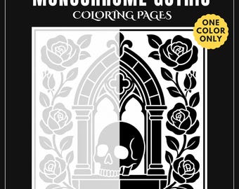 Puede incluir: Una página para colorear digital titulada MONOCHROME GOTHIC COLORING PAGES con el texto ONE COLOR ONLY. El diseño presenta una ilustración en dos tonos de un cráneo humano dentro de un arco apuntado, flanqueado por enredaderas de rosas.