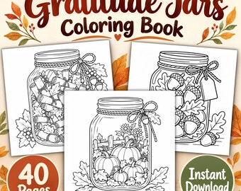 Puede incluir: Libro para colorear Gratitude Jars con 40 páginas y descarga instantánea. La portada presenta tres ilustraciones en blanco y negro de frascos de vidrio llenos de notas enrolladas, bellotas y calabazas, rodeados de hojas de otoño.