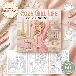 May include: A square coloring book titled Cozy Girl Life Coloring Book featuring an anime-style illustration of a person stretching in a kitchen. The cover shows a toaster, kitchenware, and a window. Three additional black and white pages are shown.
