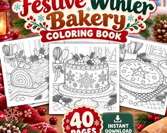 Puede incluir: Un libro para colorear Festive Winter Bakery de 40 páginas con ilustraciones de líneas. La portada muestra el título en texto rojo y verde, con dibujos de un tronco de Navidad, un pastel con copos de nieve y una tarta.