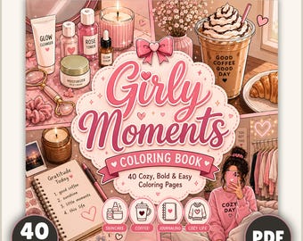Libro para colorear Momentos de Chica: Estilo de vida acogedor para chicas, arte atrevido y sencillo.