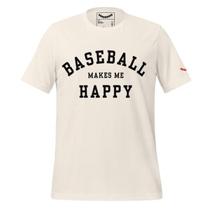 Baseball Makes Me Happy Varsity Unisex t-shirt, Pefect Baseball Mom or Baseball Dad T-Shirt, Baseball Gift