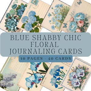 Light Blue Florals Shabby chic Journaling Cards, Backgrounds for Junk journaling, Scrapbooking, Collages, Vintage aesthetic, Cottagecore