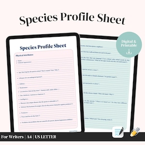 May include: Two digital tablets displaying a "Species Profile Sheet" with fill-in-the-blank prompts. The sheet includes sections for physical attributes, behavior, and other species characteristics. The text "Digital & Printable" is visible. The bottom of the image reads "For Writers | A4 | US LETTER".