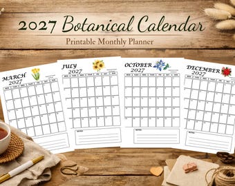 Puede incluir: Un calendario botánico 2027, planificador mensual imprimible, que muestra cuatro páginas para marzo, julio, octubre y diciembre. Cada página presenta una cuadrícula mensual, una ilustración floral y una sección de notas con líneas.