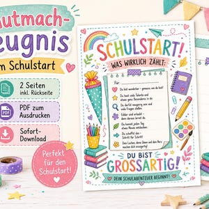 Puede incluir: Un certificado de inicio de clases imprimible titulado Mutmach-Zeugnis zum Schulstart con ilustraciones coloridas de útiles escolares, un arcoíris y corazones. El documento incluye texto en alemán, una sección para completar y una segunda página con papel rayado para escribir, todo decorado con bordes e iconos en tonos pastel.