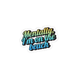 Beach Vibes Kiss-Cut Stickers - Perfect for Laptops, Water Bottles, Scrapbooking, Summer Decor, Fun Gifts