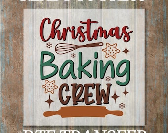 Christmas Baking Crew DTF Transfer – Holiday Cooking Design Ready to Press