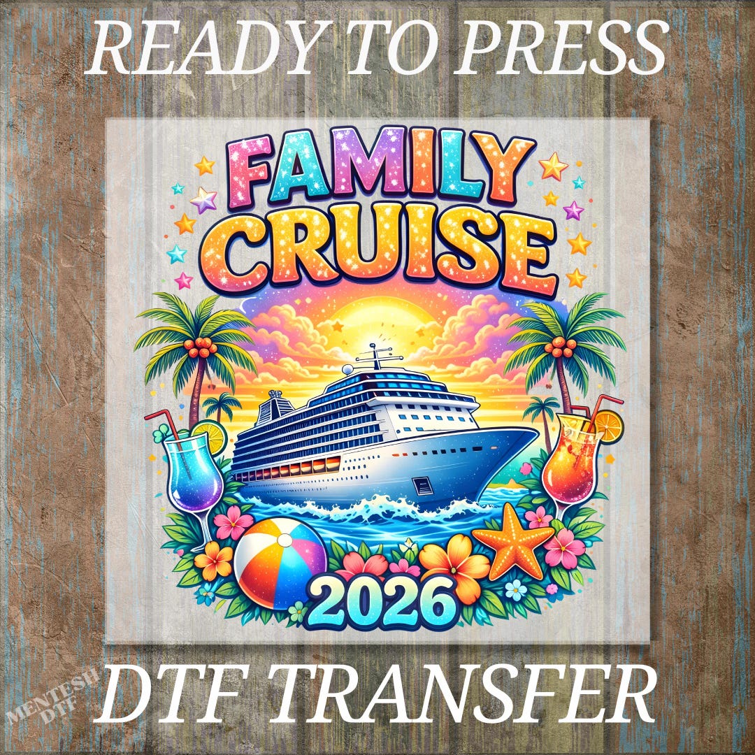 Family Cruise 2026 DTF Transfer Ready to Press, Reunion Vacation Heat ...