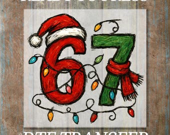 Funny Six Seven Meme DTF Transfer, Santa Says 67 Christmas Print, Ready to Press