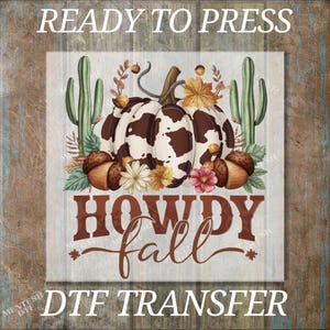 Howdy Fall DTF Transfers, Western Autumn Ready To Press, Retro Fall Pumpkin DTF Prints, Trendy Fall Shirts, High Quality Sublimation DTF