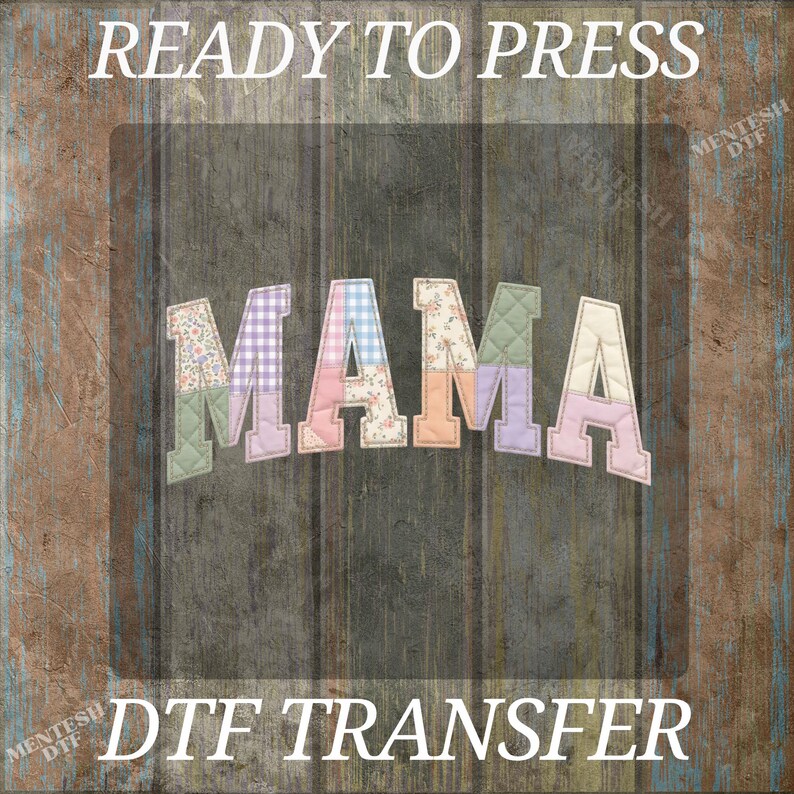 Mama Floral Quilt DTF Transfer, Patchwork Letters Hot Peel, Ready to Press Iron on, Cute Sewing Design