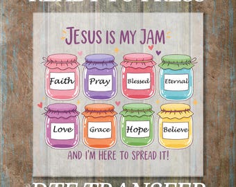 Jesus Is My Jam DTF Transfer, Ready to Press Faith Jars Print