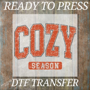 Fall DTF Transfers, Cozy Autumn Shirt Prints, Thanksgiving Heat Transfers, Ready To Press Cold Peel Direct To Film Designs For Fall Apparel