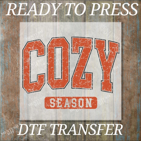 Fall DTF Transfers, Cozy Autumn Shirt Prints, Thanksgiving Heat Transfers, Ready To Press Cold Peel Direct To Film Designs For Fall Apparel