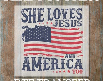 She Loves Jesus Ready To Press, America Flag DTF Transfer, 4th Of July Chiristian Heat Transfers, 4th of july She Loves Jesus Heat Press