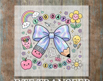 Coquette 100 Days of School DTF Transfer, Ready to Press Aesthetic School Design