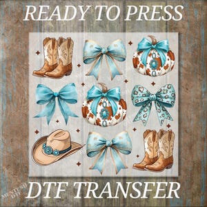 May include: A digital DTF transfer design featuring cowboy boots, bows, a cowboy hat, and pumpkins. The design includes the text "READY TO PRESS" at the top and "DTF TRANSFER" at the bottom. The color palette includes shades of brown, blue, and white.