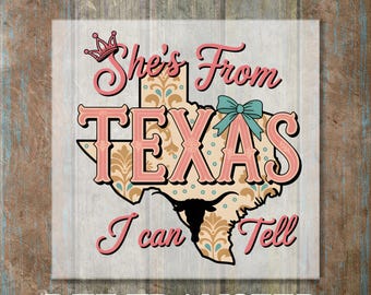 Texas DTF Transfer, She's From Texas Western Shirt Design, Western Cowboy Iron On, Ready to Press DTF Transfer