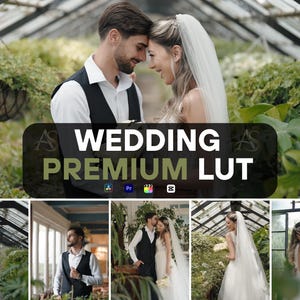 May include: A couple in wedding attire, embracing in a greenhouse setting. The image features the text "WEDDING PREMIUM LUT" in white and green. Additional images show wedding scenes.