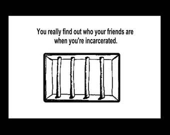 Prison Greeting Card, Humorous Card, Jail Card, Incarceration Card, Prison Humor Card, Convict Card, Card For Inmate, Funny Prison Card