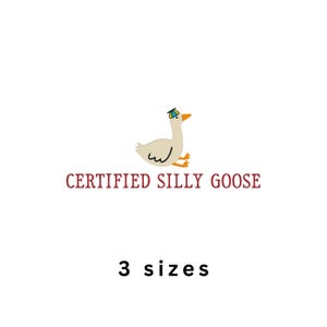Archivo de bordado a máquina de sudadera Silly Goose certificado