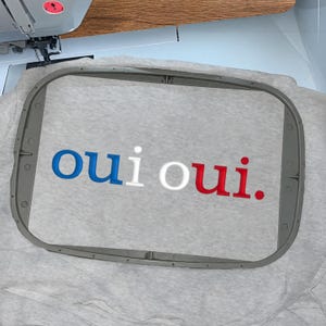 Oui Oui French Parisian Machine Embroidery File