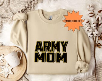 Embroidered Army Mom Sweatshirt, Unisex Military Mother Pullover Sweater, Armed Forces Veteran's Day Sweater