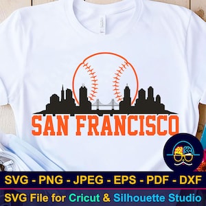 Silueta de la ciudad de béisbol de San Francisco SVG / Camiseta del equipo de San Francisco SVG / Día del juego SVG / Archivo de corte para Cricut y Silhouette / Regalo deportivo DIY