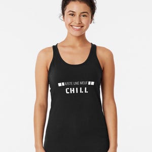 "Just a chill chick" message tank top T-shirt