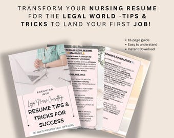 May include: A pink and white guide with the title "Breaking into Legal Nurse Consulting: Resume Tips & Tricks for Success". The guide includes tips on how to transform a nursing resume for the legal world, including how to translate clinical jargon into a more attorney-friendly language. The guide also includes an example cover letter.