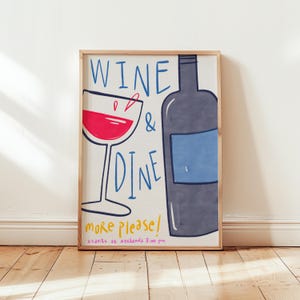 Plakat Wine and Dine, prezent dla miłośników wina, wydruk na przyjęcie obiadowe, ręcznie rysowany plakat z winem, estetyczny wystrój jadalni, nowoczesna sztuka ścienna do kuchni