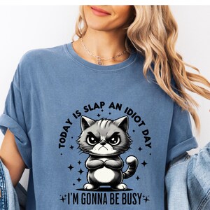 Funny Cat T-Shirt \| Grumpy Cat Sarcastic Tee for Cat Lovers \| Cute Humorous Cat Apparel Gift \| Cat Meme Lover Shirt