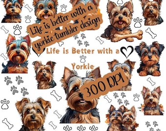 Life is better with a  yorkie tumbler design, 20oz skinny tumbler yorkshire terrier png, instant download, 300 dpi + free designs