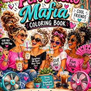 Op de afbeelding: Een kleurboek getiteld The Peri-Meno Mafia met vier geïllustreerde personen met bruin haar, zonnebrillen en luipaardprint hoofdbanden. Ze houden ijsdrankjes en waaiers vast. Tekst bevat Hot Flashes, Cool Friends en Strong Fierce Unapologetic.
