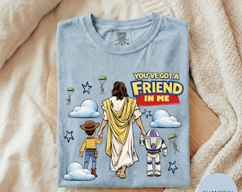 Jesus Youve Got A Friend In Me Shirt, Christian Toy Story Tee, Faith Friendship Shirt, Jesus Cartoon Tee, Christian Gift, Funny Faith