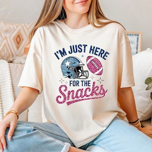 I&#39;m Just Here For The Snacks Shirt, Football Lover Shirt, Funny Football T-Shirt, Football Season Shirt, Sport Lover Shirt, Halftime Shirt