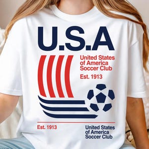 US Soccer T-shirt, United States Soccer Est 1913 Shirt, Soccer Tournament Sweater, Soccer Player Tee, Red White And Blue Sports Sweatshirt