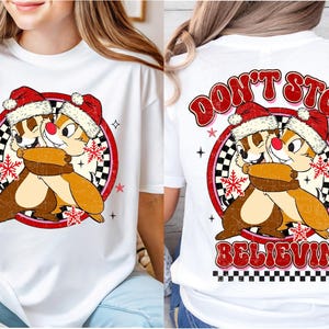Chip And Dale Christmas Shirt, Disney Chip And Dale Don&#39;t Stop Believin Shirt, Disney Xmas Friends Matching Shirt, Disney Christmas Shirt