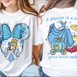 Princess Cinderella Shirt, A Dream Is A Wish Your Heart Makes Shirt, Disneyland Cinderella T-Shirt, Girls Trip Shirt, Cinderella Sweater